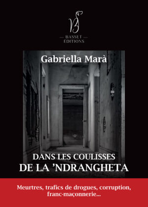 Dans les coulisses de la 'Ndrangheta
